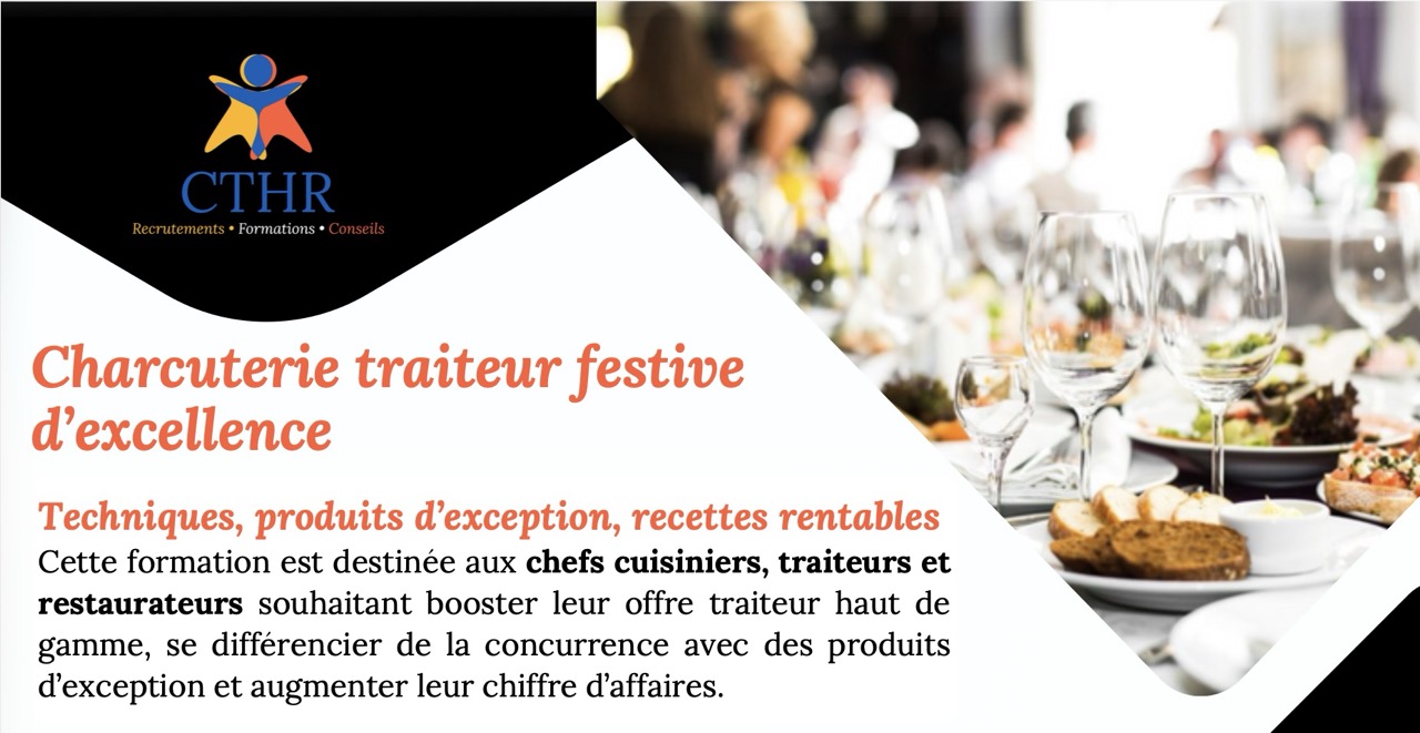CTHR - Formation Charcuterie_traiteur_festive_excellence