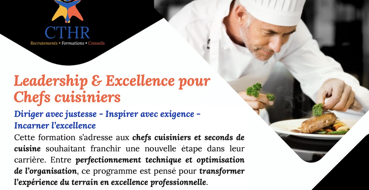 CTHR - Formation Leadership & Excellence pour Chefs cuisiniers